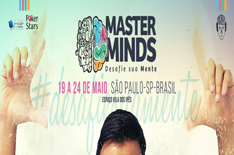 MasterMinds 6 de 19 a 24 de Maio em São Paulo