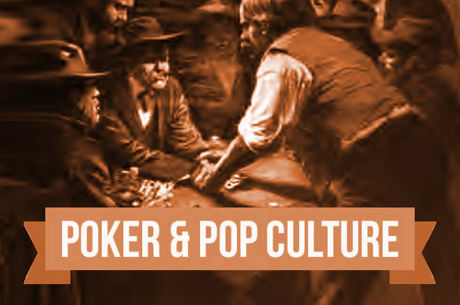Poker & Pop Culture: "It's Immoral to Let a Sucker Keep His Money"