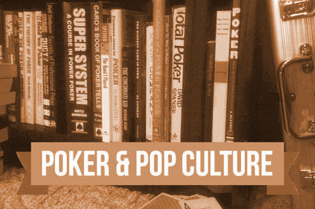 Poker & Pop Culture: Strategy Books Telling How to Play, But Warning Not To