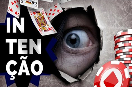 "Intenção"- Segredos do Poker por Thiago Decano