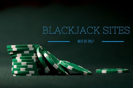 2018's Top 10 Real Money Blackjack Sites
