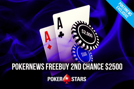 PokerNews Freebuy 2nd Chance $2,500 em Jogo a 23 de Abril
