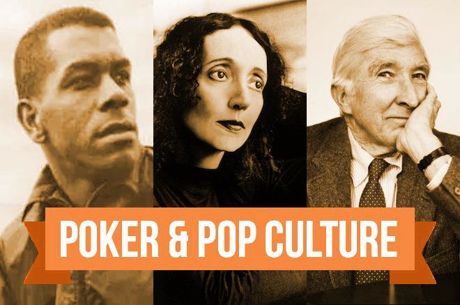 Poker & Pop Culture: Fiction Writers Finding Truth in the Cards