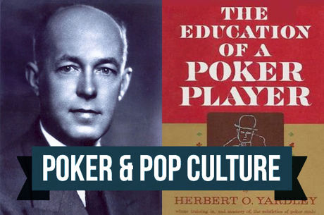 Poker & Pop Culture: Herbert O. Yardley, Code Breaker Turned Strategy Writer