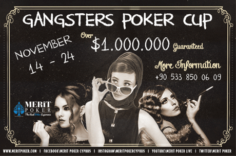 Merit Poker Announces Gangsters Poker Cup Schedule with Over $1M GTD