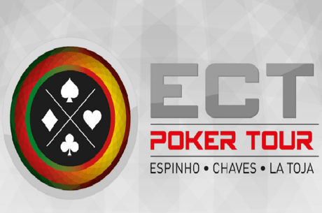 Main Event do ECT Poker Tour de 17 a 19 de Novembro em Chaves