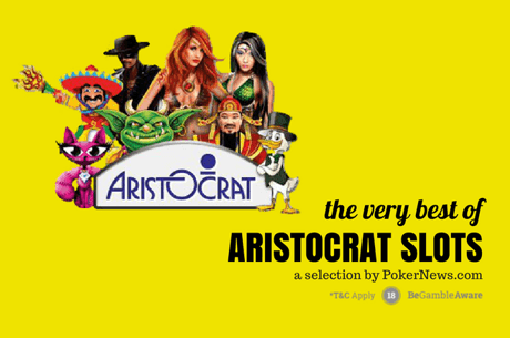 Aristocrat Slots: Best Aristocrat Slot Machine Games to Play in 2018