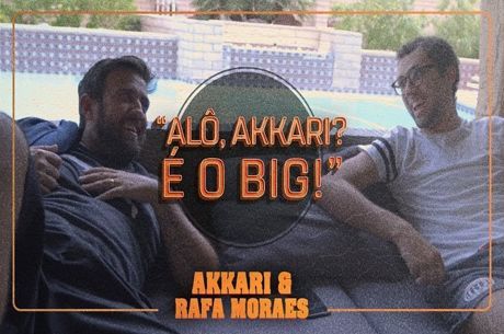 Akkari e Moraes Sem Filtros: "Alô? Akkari? É o Big Blind!"