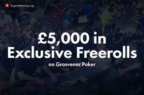 Play in £5,000 Worth of Freerolls at Grosvenor Poker