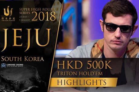 Destaques do Triton Poker SHR HK $500 Short Deck Ante-Only Jeju 2018