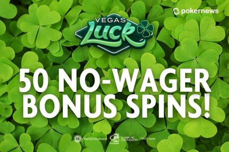 Collect 50 No Wager Free Spins at Vegas Luck Casino