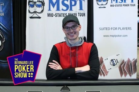 The Bernard Lee Poker Show 11-20: Aaron Johnson, 2018 HPT & MSPT POY