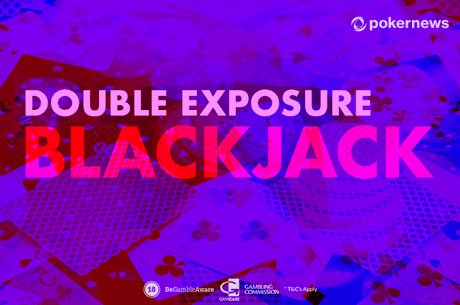Double Exposure Blackjack: All You Need to Know