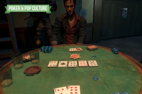Poker & Pop Culture: Playing Poker Within Video Games' Virtual Worlds