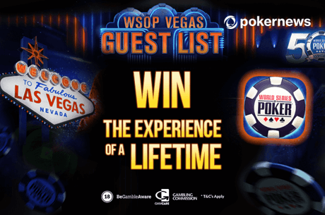 10 Players Will Win Free Trips to Las Vegas in the WSOP Vegas Guest List Promotion for the WSOP...