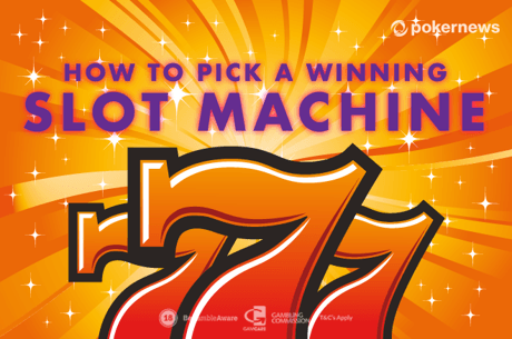 How to Pick the Right Slot Machine to Improve Your Winning Chances