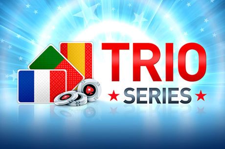 TRIO Series 2019: €7 Milhões GTD entre 26 de Maio e 10 de Junho