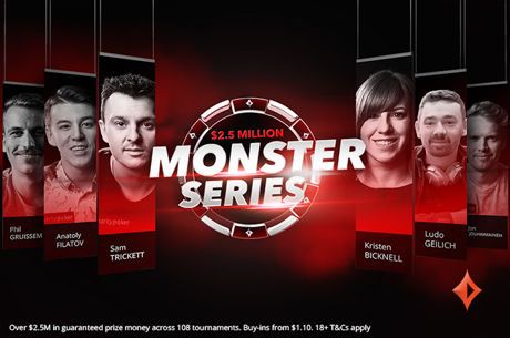 partypoker’s $2.5 Million Guaranteed Monster Series Runs Jun. 2-9