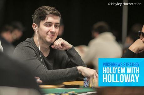 Hold'em with Holloway, Vol. 112: How Ali Imsirovic Amassed a 1,200-Big-Blind Stack