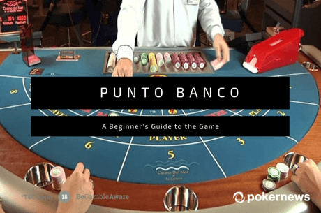 Punto Banco: A Beginner's Guide to the Game