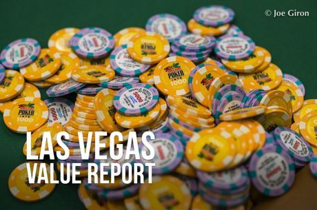 Vegas Value Report [June 30-July 6] - Where to Play Poker in Las Vegas this Week
