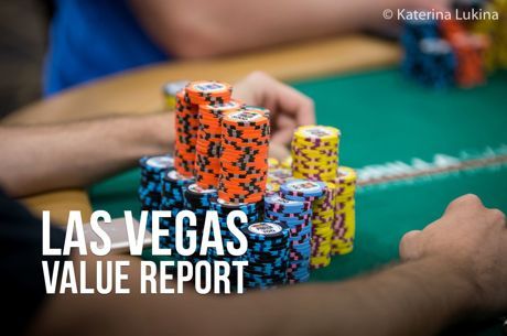 Vegas Value Report [July 15-21] - Where to Play Poker in Las Vegas this Week