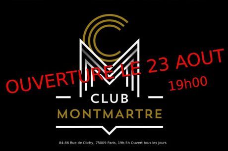 Le Club Montmartre ouvre vendredi 23 août