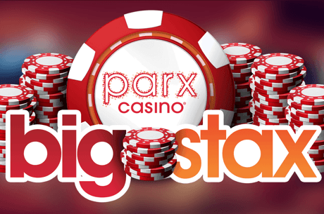 Parx Big Stax XXXI Kicks Off Tomorrow; PokerNews Set to Live Report