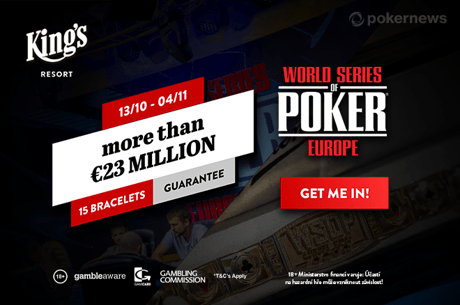 WSOP Europe at Kings Resort Guarantees More Than €22 Million, 15 Bracelets