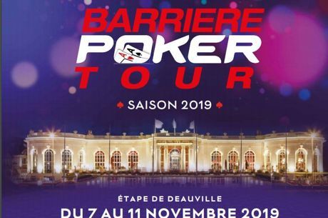 Barrière Poker Tour 2019: Le programme complet de la Finale de Deauville