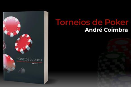 Livro de poker de André Coimbra - "Estratégias para vencer em torneios de Poker"
