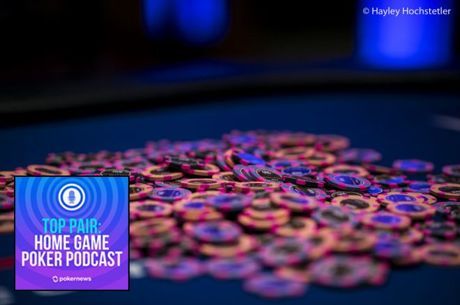 Top Pair Podcast 346: Poker Chips, Ahoy!