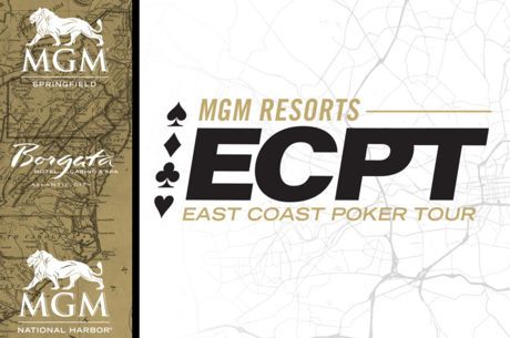 MGM Properties Join Forces to Launch MGM East Coast Poker Tour (ECPT)