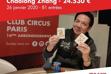 Live: Chaolong Zhang remporte le Big Circus (24.530€)