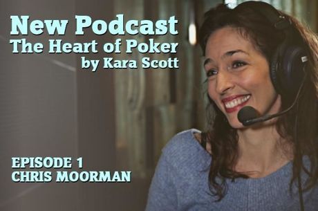 888poker Ambassador Kara Scott Launches 'Heart of Poker' Podcast