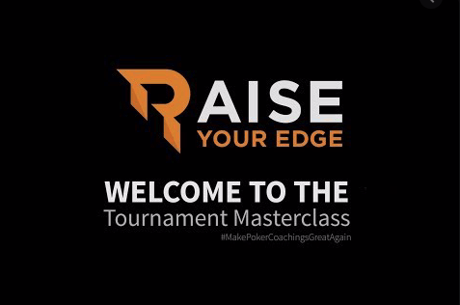 Advance Your Tournament Skills with this Masterclass from Raise Your Edge