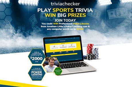 Sports Trivia: Win New $2,000 Computer & Poker Lessons from Jonathan Little