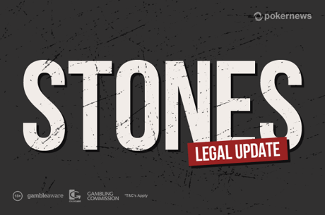 Stones in New Motion to Dismiss Mike Postle Lawsuit: “Casinos Do Not Owe a General Duty of...