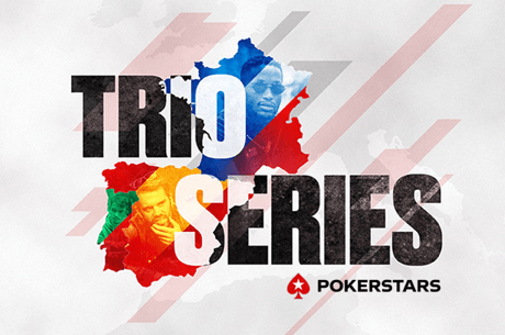TRIO Series arrancam hoje na PokerStars com 13 eventos e mais de €1,2 milhão GTD