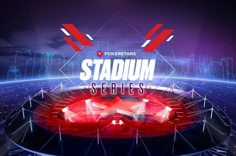 Stadium Series: 5 millions garantis sur PokerStars à partir du 5 juillet