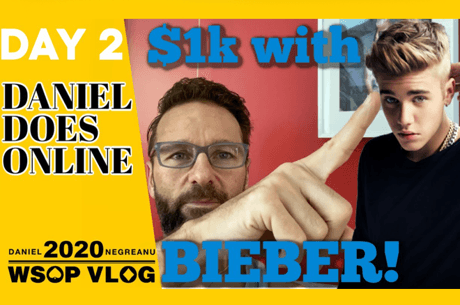 Vlog Daniel Negreanu WSOP Online - Primeiros eventos, Twitch e 'Justin Bieber: Seasons'