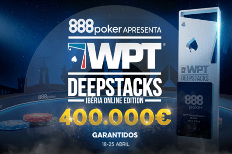 WPTDeepStacks Online começa hoje na 888poker - €400.000 GTD e troféus para os campeões!