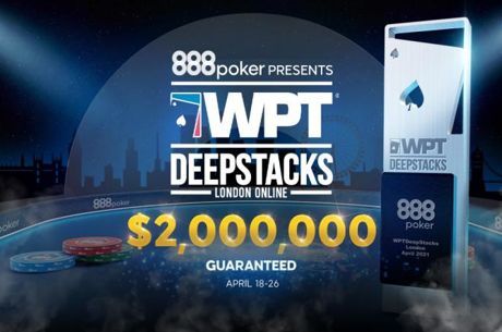 WPTDeepStacks Heads to 888poker on April 18-26