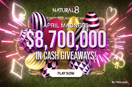 Natural8’s $8.7 Million April Giveaway