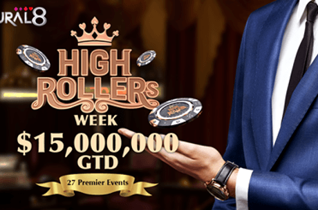 Massive Prize Pools in the 2021 High Rollers Week on Natural8