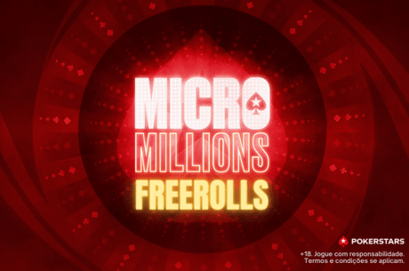 Freeroll PokerStars: US$ 50.000 em tickets MicroMillions Main Event