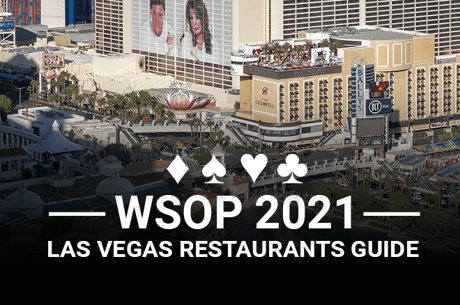 WSOP 2021: Try These 5 Hidden Gem Las Vegas Restaurants