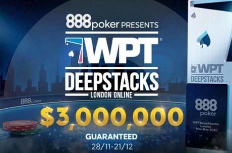 WPTDeepStacks Online retorna ao 888poker com US$ 3.000.000 GTD