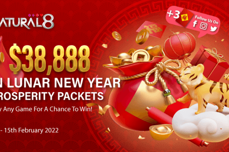 Celebrate Lunar New Year with Natural8’s Prosperity Packets
