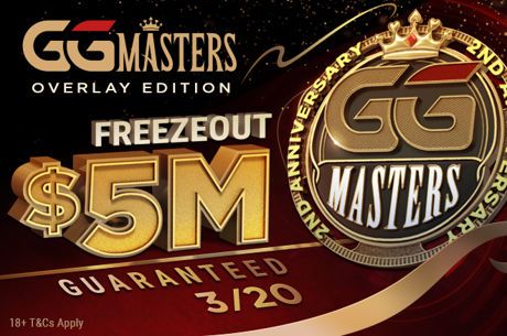 Don't Miss GGPoker's Special GGMasters Overlay Edition, $5M Gtd. on March 20